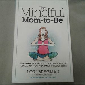 Mindful Mom To Be